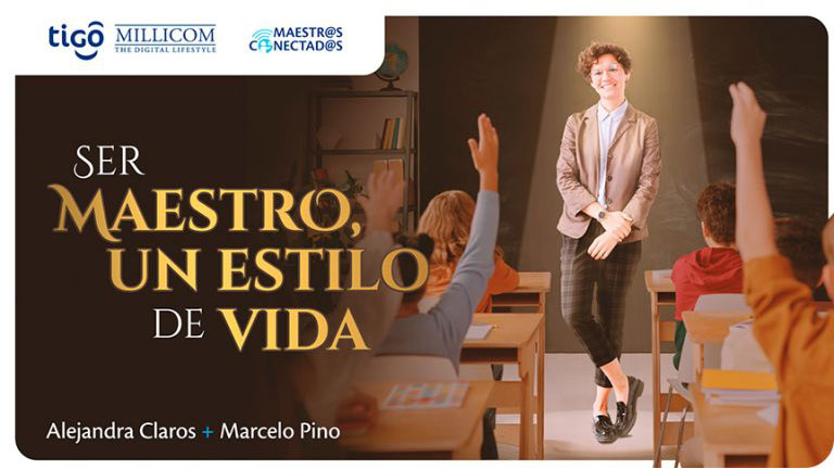 ima-ser-un-maestro-un-estilo-de-vida-maestros-conectados-tigo-nicaragua.jpg