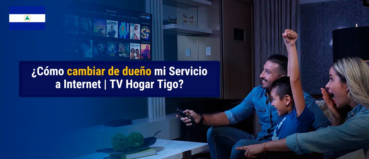 IMG-cambio-dueno-servicio-internet-hogar-tigo-nicaragua.jpg