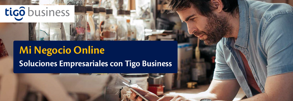 Mi Negocio - Tigo Business Online - Tigo Nicaragua